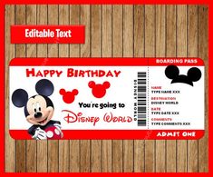 mickey mouse birthday ticket with the words happy birthday you're going to disney world