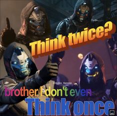 an advertisement for the video game think twice, with two men in armor and one man holding