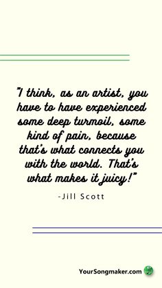 Get inspired and write your song! Jill Scott, The A Team