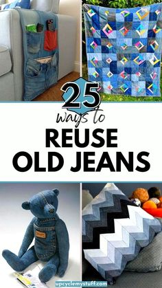 the cover of 25 ways to reuse old jeans with pictures of stuffed animals and quilts