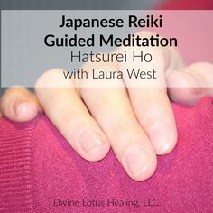 Japanese Reiki Guided Meditation Hatsurei Ho Reiki Training, Reiki Practitioner, Energy Healing Reiki, Reiki Meditation