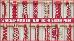 the instructions for how to make macrame square knot variations for machine project, with text overlay