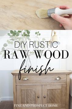 diy rustic raw wood finish for furniture