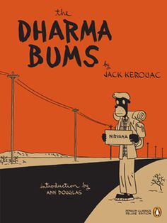 an image of a man holding a sign that says the dharma bums
