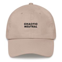 "Roll for initiative! This Chaotic Neutral Hat is the perfect gift for the RPG, DnD, or game lover in your life! So, what's your alignment?  About This Hat: ✮ Complete with an adjustable strap and curved visor, this dad hat is the perfect piece to finish any casual look. This product is a dad-style hat, available in 4 colors: Black, Dark Grey, Stone, and White. Hat Details: * 100% chino cotton twill  * Unstructured, 6-panel, low-profile * Soft and comfortable material * Head circumference: 20 ½\ Neutral Hats, Dungeons And Dragons Gifts, Dragons Gift