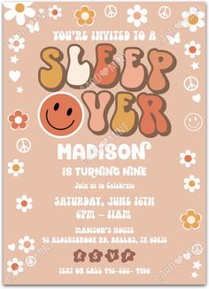 a pink and brown poster with the words sleep over on it, surrounded by flowers