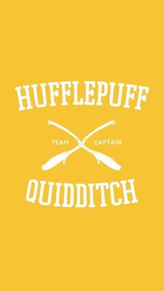 a yellow background with two crossed oars and the words'hufflepuff team captain quidditch '