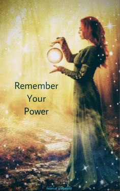 a woman holding a crystal ball in her hand with the words, remember your power