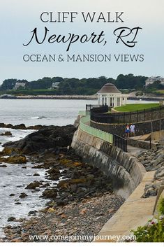 the cliff walk newport, rhode ocean and mansion views with text overlay that reads cliff walk newport, rhode ocean & mansion views