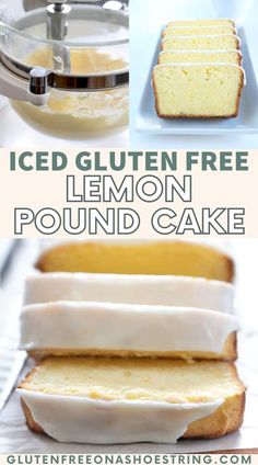 sliced lemon pound cake with icing on top and in the background text reads iced gluten free lemon pound cake