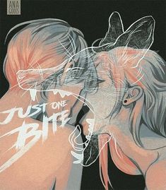 an image of two women kissing each other with the words just one bite above them