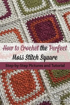 a crocheted afghan with the words how to crochet the perfect moss stitch square