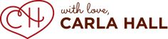 there is a sign that says with love, carolina hall