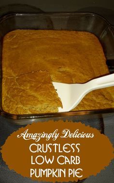a casserole dish filled with low carb pumpkin pie