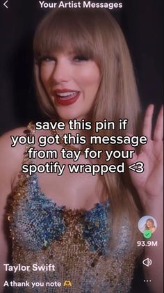 taylor swift talking to someone on her phone with the caption saying,'save this pin if you got this message from tay