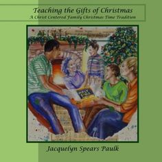 a book cover for teaching the gifts of christmas