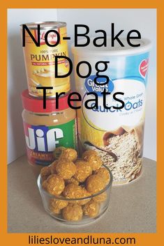 no - bake dog treats in a glass bowl next to a can of peanut butter