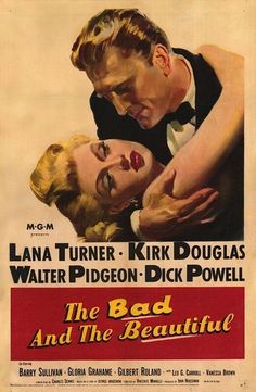 the bad and the beautiful movie poster with two people hugging each other, one man is holding