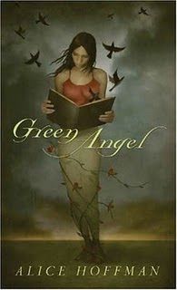 the cover to green angel by alice hoffman, with an image of a woman reading