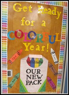 a colorful door decorated with crayons and writing that says get ready for a colorful year