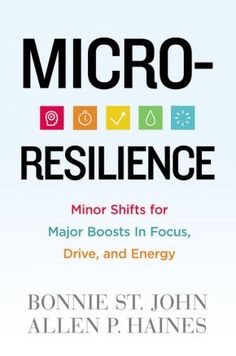 micro - resilince minor shifts for major boots in focus, drive, and energy