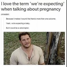 an image of a man on his phone with the caption'i love the term we're expecting when talking about pregnancy