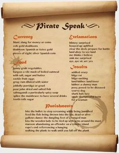 an old parchment paper with the words pirate speak written in orange and black on it