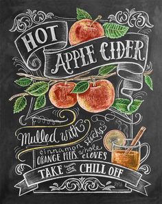 a chalkboard sign that says hot apple cider