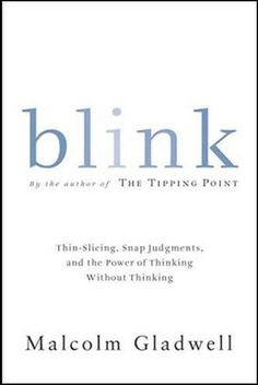 the book blink by malcolm gladwell is shown in black and white, with an image of