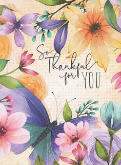 a thank card with colorful flowers and butterflies on the front reads, grateful for you