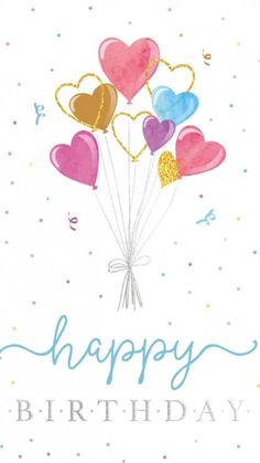 a happy birthday card with balloons in the shape of hearts