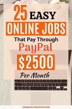 the words 25 easy online jobs that pay through paypaal $ 250 per month