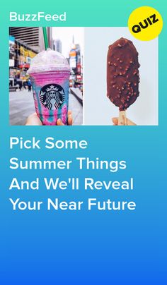 an advertisement for starbucks coffee with the words pick some summer things and we'll reveal your near future