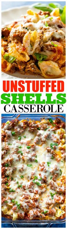 three different types of casserole with the words unstufffed shells