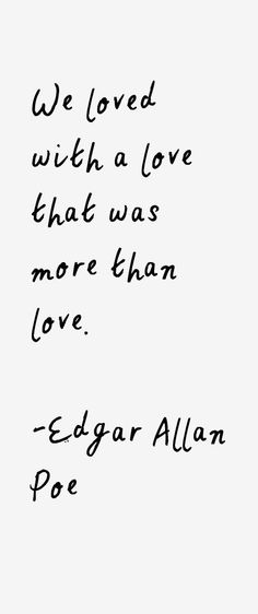 a note with the words, we loved with a love that was more than love