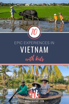 two people in a boat with the words 10 epic experiences in vietnam with kids on it