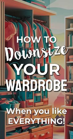 Decluttering Ideas: How To Downsize Your Wardrobe Clothes Declutter, Weekly Clothes Organizer, Sort Clothes, Declutter Clothes, How To Downsize, Be Ruthless, Dollar Tree Diy Organization