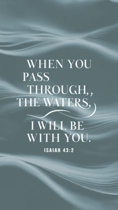 God's Presence in Trials: Comforting Verses from Isaiah 43:2 Bible Verse About Faith In God, Scriptures For Comfort, Comforting Verses, Verses For Encouragement, Jesus Quotes Inspirational, Prayer For Work, Inspiring Verses, Faith Board, Isaiah 43 2