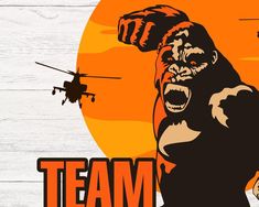 an image of a gorilla with helicopter in the background that says team sasquat