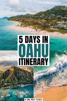the beach and ocean with text overlay reading 5 days in oahuu itinerary