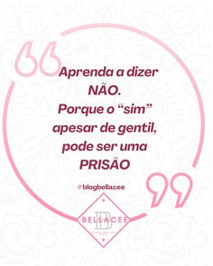 a pink circle with the words, aprrenda dizer nao porque o genti, pode ser uma priao