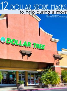 a dollar tree store with the words 12 dollar store hacks to help during a move