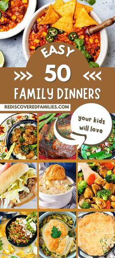 the cover of easy 50 family dinners with pictures of different dishes and text overlay