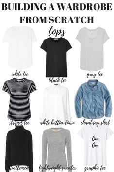 Staple Capsule Wardrobe, Classic French Capsule Wardrobe, Capsule Wardrobe 4 Seasons, Graphic Tee Capsule Wardrobe, Capsule Wardrobe On A Budget, How To Build A Wardrobe, Capsule Tops, Minimalist Tops, Wardrobe From Scratch