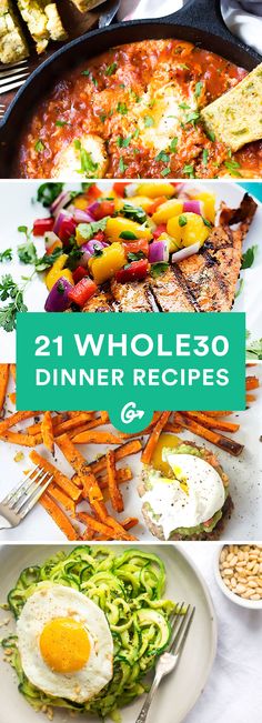 the meal is prepared and ready to be eaten with text overlay that reads 21 wholeso dinner recipes