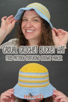 a woman wearing a crochet bucket hat with text overlay reading, casual crochet bucket hat free pattern featuring bernat maker