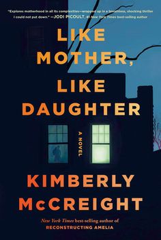 a book cover for like mother, like daughter by kimberly mccreigh