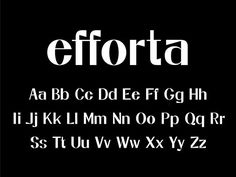 a black and white typeface with the letter efforta in it's lowercase