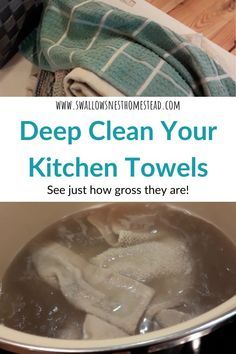 a pan filled with dirty dishes and the words deep clean your kitchen towels