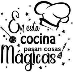 a black and white poster with the words, one est cocina pasan costas magic